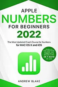 Numbers for Beginners 2022: The Most Updated Crash Course to Numbers