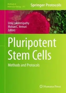 Pluripotent Stem Cells: Methods and Protocols (Repost)
