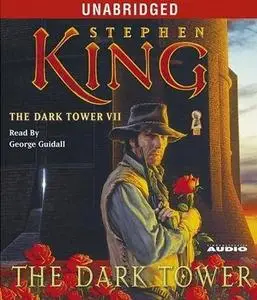 Unabridged Audiobook | The Dark Tower VII: The Dark Tower