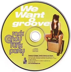 Rock Candy Funk Party - We Want Groove (2013) [Re-Up]