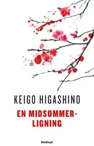«En midsommerligning» by Keigo Higashino