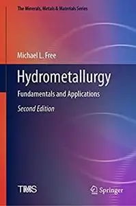 Hydrometallurgy: Fundamentals and Applications