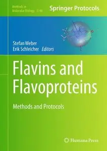 Flavins and Flavoproteins: Methods and Protocols (Methods in Molecular Biology, Book 1146)