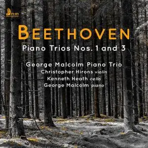 George Malcolm Piano Trio - Beethoven: Piano Trios Nos. 1 & 3 (2020) [Official Digital Download 24/96]