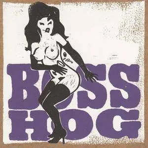 Boss Hog - Drinkin' Lechin' & Lyin' (EP) (1989) {2016 Amphetamine Reptile}