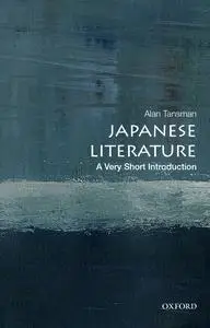 Japanese Literature: A Very Short Introduction (Very Short Introduction)