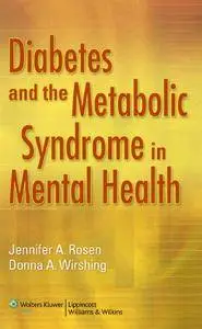 Diabetes and the Metabolic Syndrome in Mental Health