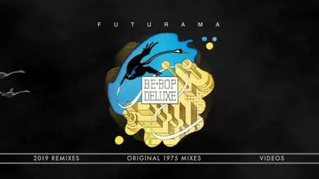 Be Bop Deluxe - Futurama (1975) [3CD + DVD Box Set]