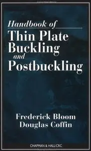 Handbook of Thin Plate Buckling and Postbuckling (repost)