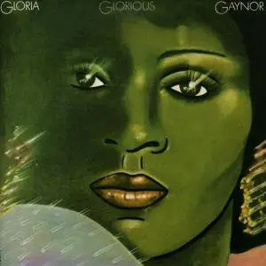 Gloria Gaynor - Glorious [Remastered] (2016)