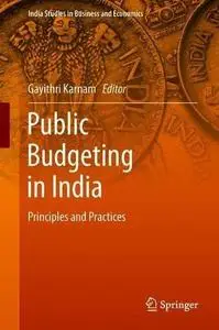 Public Budgeting in India: Principles and Practices