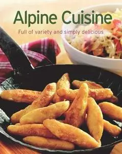 «Alpine Cuisine» by Göbel Verlag, Naumann