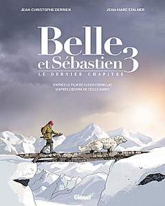 Belle et Sébastien - Tome 3 - Le Dernier Chapitre (2018)