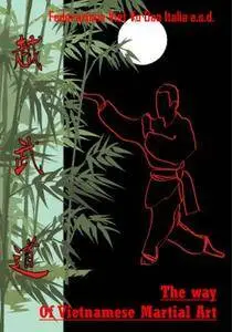 The Way Of Vietnamese Martial Art