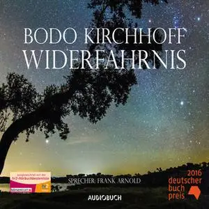 «Widerfahrnis» by Bodo Kirchhoff