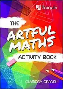 The Artful Maths Activity Book