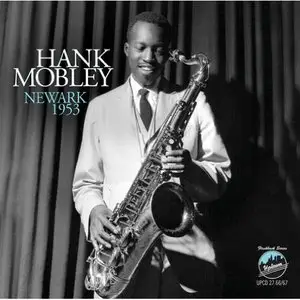 Hank Mobley - Newark 1953 2CD (2012)