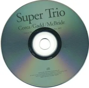 Chick Corea / Steve Gadd / Christian McBride - Super Trio (2006) [Repost]