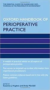 Oxford Handbook of Perioperative Practice