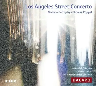 Thomas Koppel - Los Angeles Street Concerto (2006)