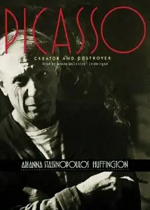Picasso: Creator and Destroyer (Audiobook)