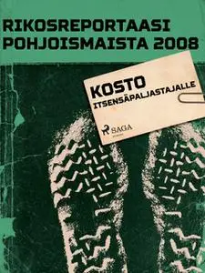 «Kosto itsensäpaljastajalle» by Eri Tekijöitä