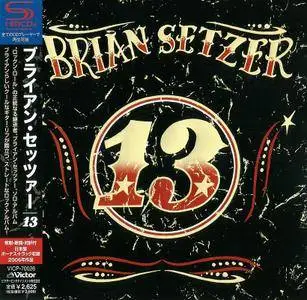 Brian Setzer - Thirteen (2006) [Japanese SHM-CD 2009]