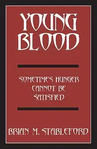 «Young Blood» by Brian Stableford