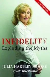 Infidelity: Exploding the Myths, 2nd edition