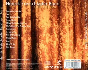 Henrik Freischlader Band - Get Closer (2007) [Pepper Cake PEC 2019-2, 2007]