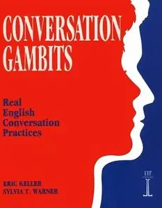 Conversation Gambits: Real English Conversation Practices (Repost)