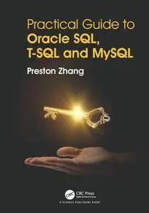 Practical Guide to Oracle SQL, T-SQL and MySQL
