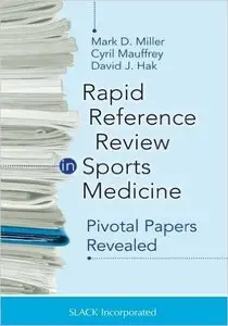 Rapid Reference Review in Sports Medicine: Pivotal Papers Revealed