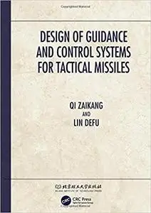 Design of Guidance and Control Systems for Tactical Missiles