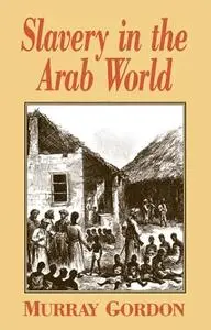 Slavery in the Arab World