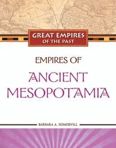 Empires of Ancient Mesopotamia