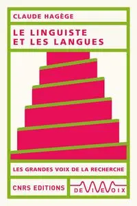 Claude Hagège, "Le linguiste et les langues"