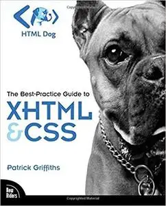 HTML Dog: The Best-Practice Guide to XHTML and CSS