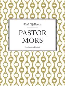 «Pastor Mors» by Karl Gjellerup