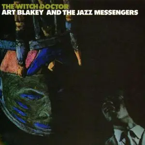 Art Blakey & The Jazz Messengers - The Witch Doctor (1961/2021) [Official Digital Download 24/96]