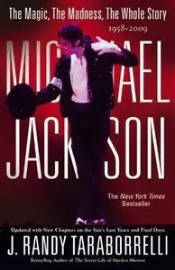 Michael Jackson: The Magic, The Madness, The Whole Story, 1958-2009 (Repost)