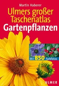 Ulmers grosser Taschenatlas Garten- und Zimmerpflanzen (repost)