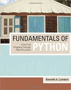 Fundamentals of Python: From First Programs through Data Structures