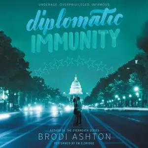 «Diplomatic Immunity» by Brodi Ashton