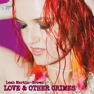 Leah Martin-Brown - Love & Other Crimes (2025) [Official Digital Download]