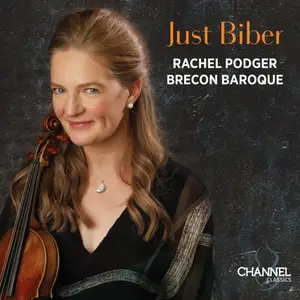 Rachel Podger & Brecon Baroque - Just Biber (2025)