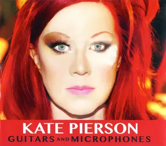 Kate Pierson - Guitars And Microphones (2015)