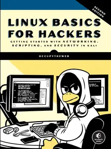 Linux Basics for Hackers, 2nd Edition