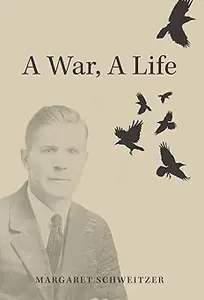 A War, A Life
