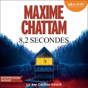Maxime Chattam, "8,2 secondes"